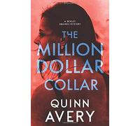 The Million Dollar Collar: A Bexley Squires Mystery