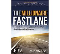 The Millionaire Fastlane