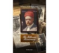 The Millionaire Missionary: No Reserve, No Retreat, No Regrets