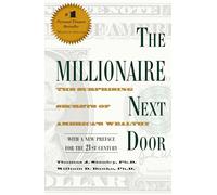 Taylor Trade Publishing The Millionaire Next Door: The Surprising Secrets of America's Wealthy