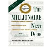 The Millionaire Next Door: The Surprising Secrets of America's Wealthy