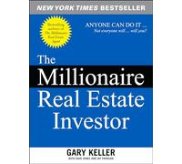 The Millionaire Real Estate Investor