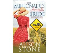 The Millionaire's Amish Bride: Amish-Liebesgeschichte, Deutsche Ausgabe