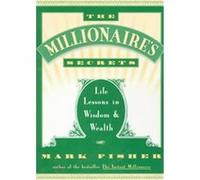 The Millionaire's Secrets Mark Fisher (Auteur)