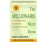 The Millionnaire Next Door: Les surprenants secrets des riches américains