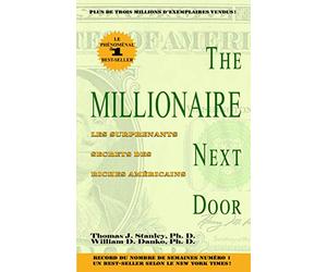 The Millionnaire Next Door: Les surprenants secrets des riches américains