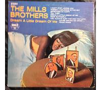 The Mills Brothers - Dream A Little Dream Of Me