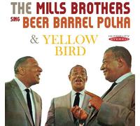 The Mills Brothers - Sing Beer Barrel Polka & Yellow Bird [Cd] Jewel Case Packag