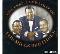 The Mills Brothers - The Best - Loved Hits of The Mills Brothers