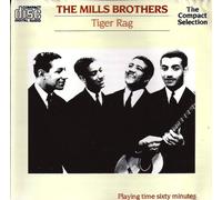 The Mills Brothers - Tiger Rag [UK Import]