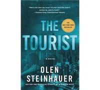 The Milo Weaver Novels: The Tourist | Olen Steinhauer Olen SteinhauerOlen Steinhauer (Auteur)