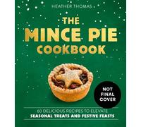 The Mince Pie Cookbook - Heather Thomas - Harpercollins - ebook (ePub) - Livre