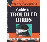 The Mincing Mockingbird Guide to Troubled Birds by The Mincing Mockingbird Hardcover Book Mockingbird The Mincing (Auteur)