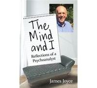 The Mind and I by James Joyce James Joyce (Auteur)