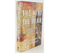 The Mind and the Brain: Neuroplasticity and the Power of Mental Force