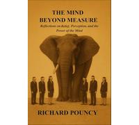 The Mind Beyond Measure