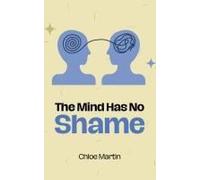 The Mind Has No Shame (Emotional Help)