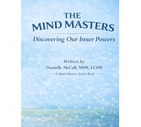 The Mind Masters: Discovering Our Inner Powers