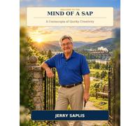 The Mind Of A Sap: A Cornucopia Of Quirky Creativity