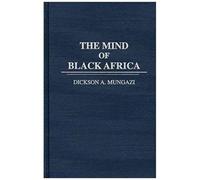 The Mind Of Black Africa