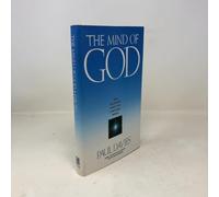 The Mind of God: The Scientific Basis for a Rational World