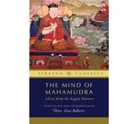The Mind of Mahamudra by Peter Alan Roberts Peter Alan Roberts (Auteur)