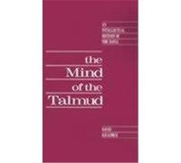 The Mind of the Talmud David Charles Kraemer (Auteur)