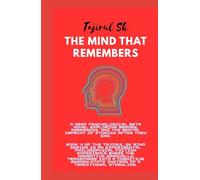 THE MIND THAT REMEMBERS: meta fiction novel psychological book awareness fiction cognitive psychology novel experimental literature philosophical sci fi mind awareness book deep thinking novel