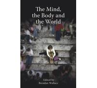 The Mind, the Body and the World: Psychology After Cognitivism?