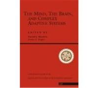 The Mind, the Brain, and Complex Adaptive Systems, SANTA FE INSTITUTE STUDIES IN THE SCIENCES OF COMPLEXITY PROCEEDINGS Harold J. Morowitz (Auteur)
