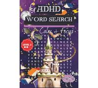 The Mindful ADHD Word Search Puzzle Book for People with ADHD: 55 Engaging Puzzles to Improve Focus, Boost Memory, and Relax the Mind | Level 2 Moderate Edition with Solutions (Portable 6x9 Format)