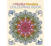 The Mindful Mandala Colouring Book
