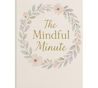 The Mindful Minute