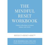 The Mindful Reset Workbook