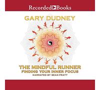 The Mindful Runner: Trouver Votre Concentration intérieure [Import]