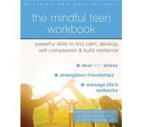 The Mindful Teen Workbook by Patricia Rockman Patricia Rockman (Auteur)