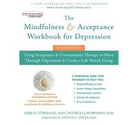 The Mindfulness And Acceptance Workbook For Depression