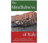 The Mindfulness Of Italy