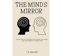 THE MIND'S MIRROR