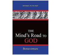 The Mind's Road To God
