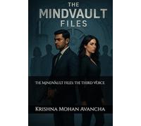 The MindVault Files: The Third Voice