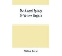 The Mineral Springs Of Western Virginia