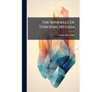 The Minerals Of Tonopah, Nevada