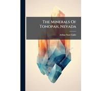 The Minerals Of Tonopah, Nevada
