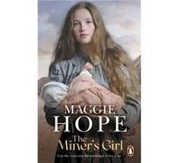 The Miners Girl Maggie Hope, (Auteur)