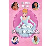 Disney: The Art of Disney Princesses