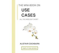The Mini-Book on Use Cases: All you need, but short