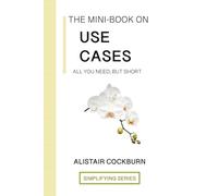 The Mini-Book on Use Cases: All you need, but short