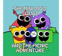 The Mini-Mod Squad: The Picnic Adventure