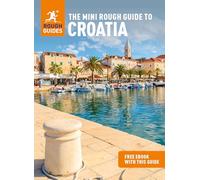 Rough Guides – The Mini Rough Guide to Croatia – Guide de voyage avec eBook